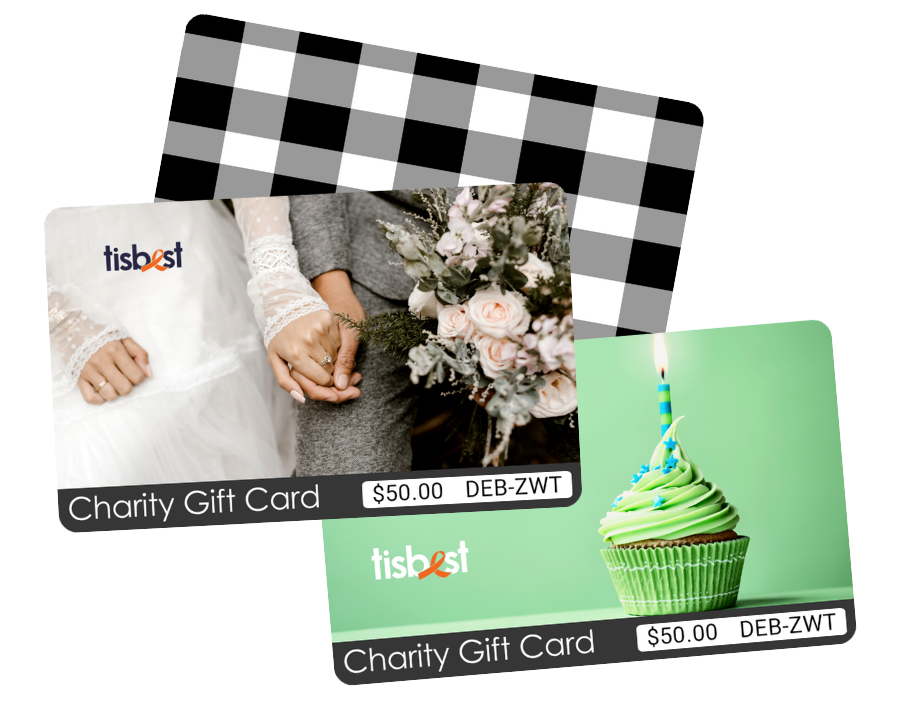 A TisBest Charity Gift Card makes the perfect last-minute gift.