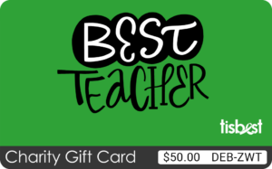 A TisBest Charity Gift Card featuring a black & white "Best Teacher" script on a cheerful green background.