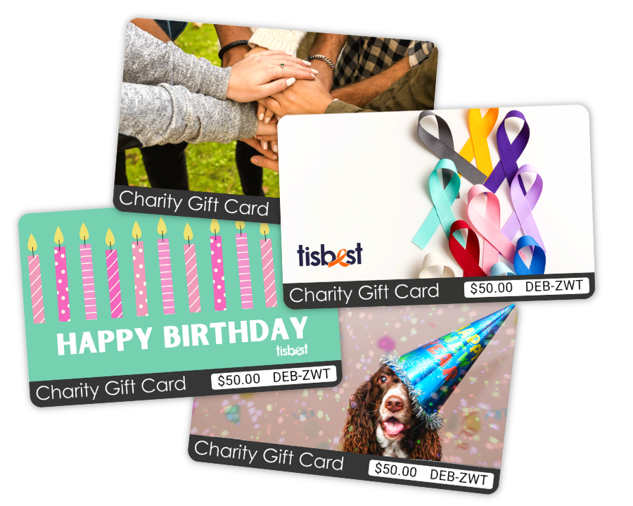 TisBest Charity Gift Cards are perfect gifts to give anyone for any reason.