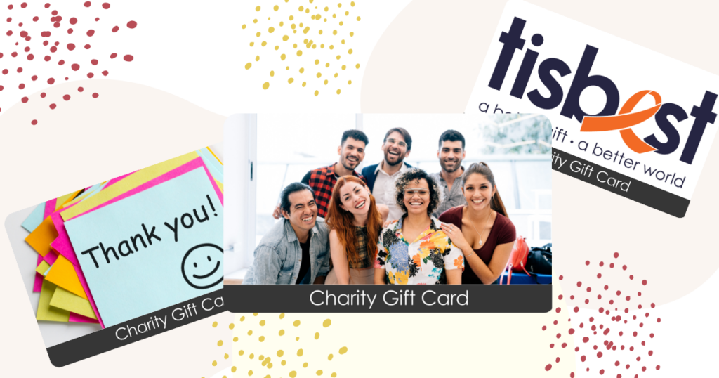 TisBest Charity Gift Cards are customizable and make creative and thoughtful staff appreciation gifts that are suitable for everyone on your team.